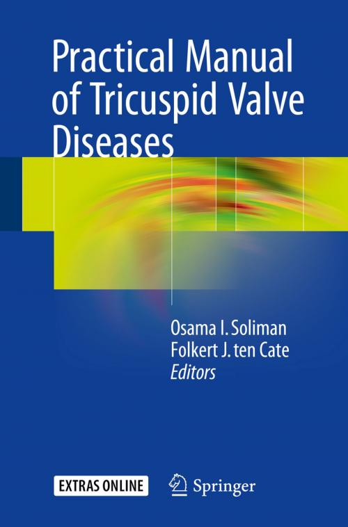 Cover of the book Practical Manual of Tricuspid Valve Diseases by , Springer International Publishing