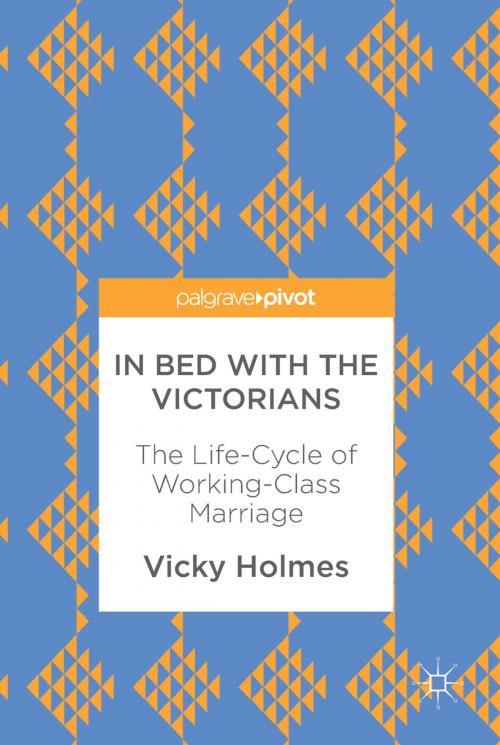 Cover of the book In Bed with the Victorians by Vicky Holmes, Springer International Publishing