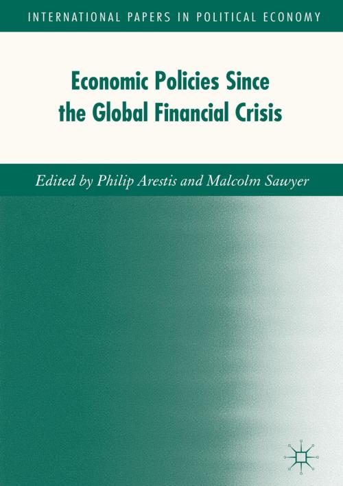 Cover of the book Economic Policies since the Global Financial Crisis by , Springer International Publishing