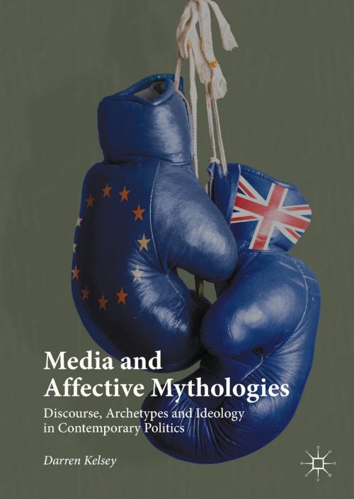 Cover of the book Media and Affective Mythologies by Darren Kelsey, Springer International Publishing