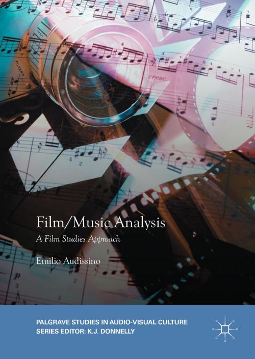 Cover of the book Film/Music Analysis by Emilio Audissino, Springer International Publishing
