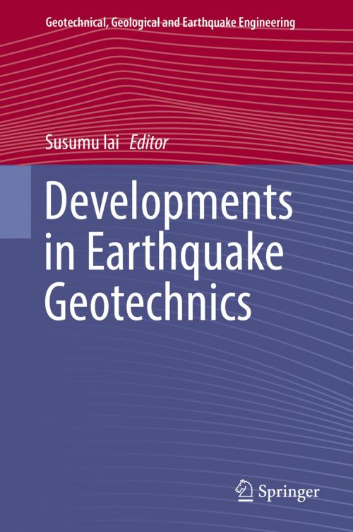 Cover of the book Developments in Earthquake Geotechnics by , Springer International Publishing