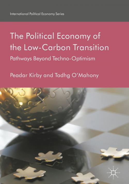 Cover of the book The Political Economy of the Low-Carbon Transition by Tadhg O’Mahony, Peadar Kirby, Springer International Publishing