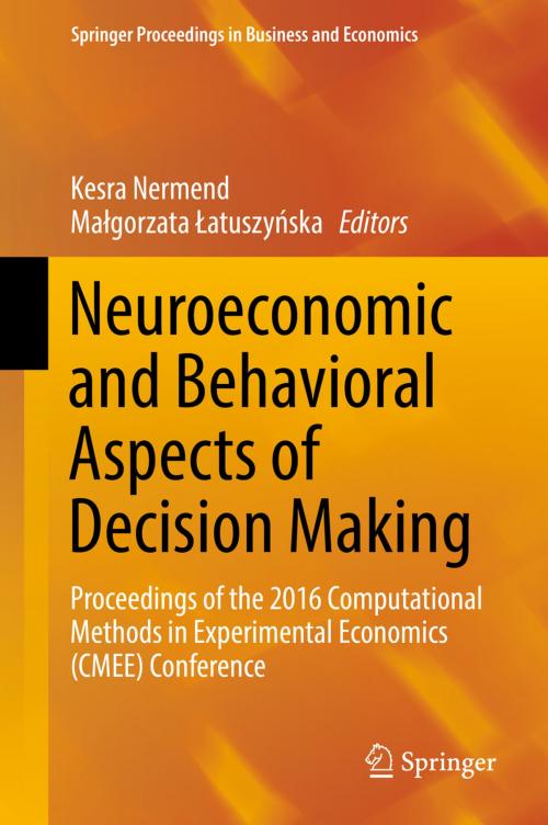Cover of the book Neuroeconomic and Behavioral Aspects of Decision Making by , Springer International Publishing