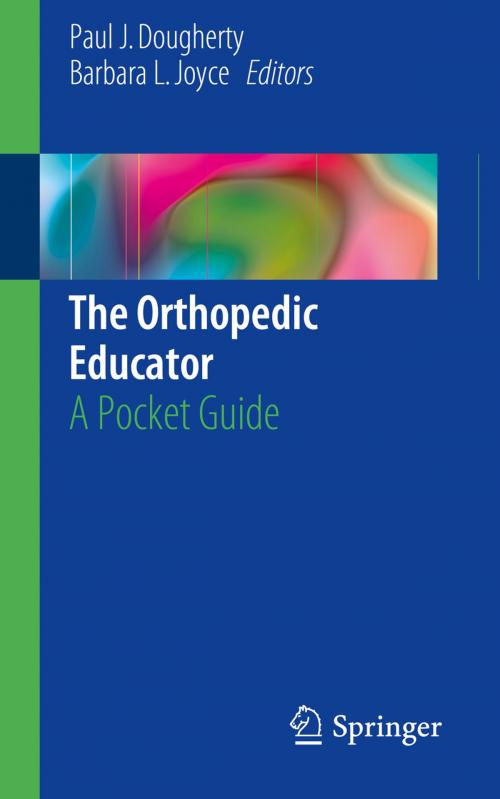 Cover of the book The Orthopedic Educator by , Springer International Publishing