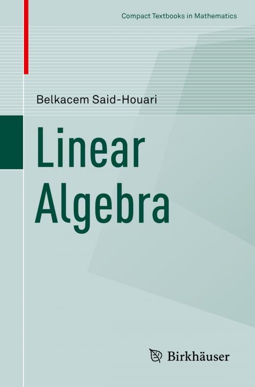 Cover of the book Linear Algebra by Belkacem Said-Houari, Springer International Publishing