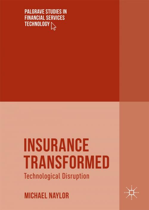 Cover of the book Insurance Transformed by Michael Naylor, Springer International Publishing
