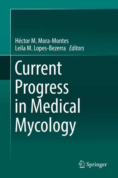 Cover of the book Current Progress in Medical Mycology by , Springer International Publishing
