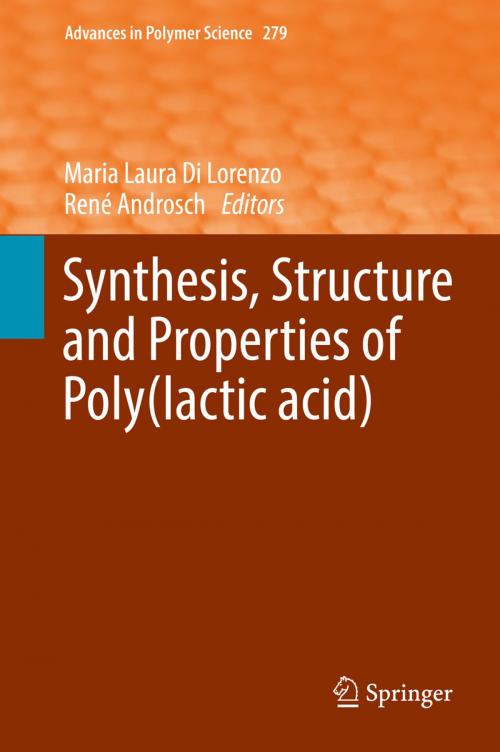 Cover of the book Synthesis, Structure and Properties of Poly(lactic acid) by , Springer International Publishing