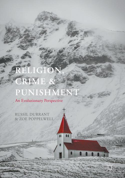 Cover of the book Religion, Crime and Punishment by Russil Durrant, Zoe Poppelwell, Springer International Publishing