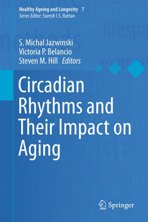 Cover of the book Circadian Rhythms and Their Impact on Aging by , Springer International Publishing