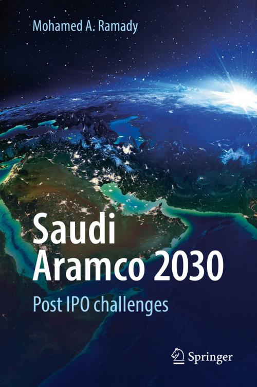Cover of the book Saudi Aramco 2030 by Mohamed A. Ramady, Springer International Publishing