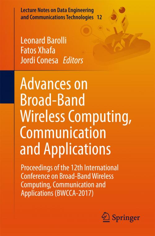 Cover of the book Advances on Broad-Band Wireless Computing, Communication and Applications by , Springer International Publishing