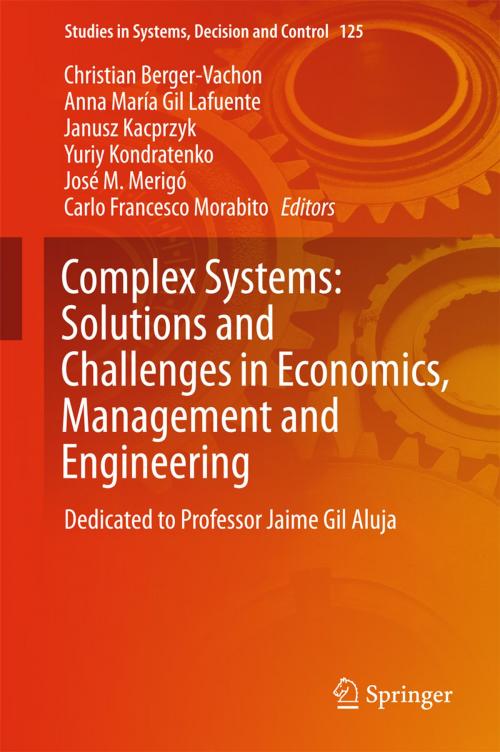 Cover of the book Complex Systems: Solutions and Challenges in Economics, Management and Engineering by , Springer International Publishing