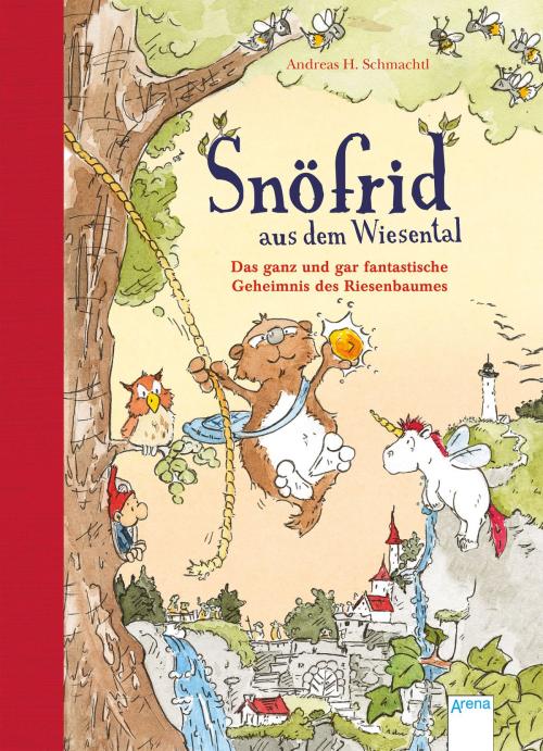 Cover of the book Snöfrid aus dem Wiesental (3). Das ganz und gar fantastische Geheimnis des Riesenbaumes by Andreas H. Schmachtl, Arena Verlag