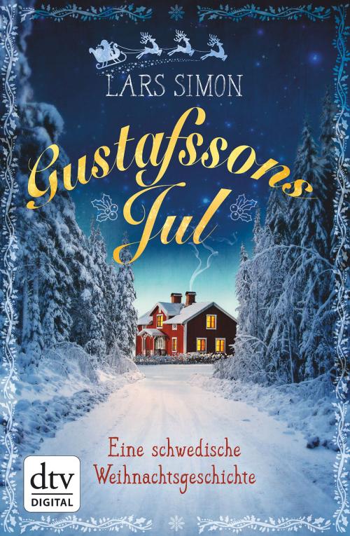 Cover of the book Gustafssons Jul by Lars Simon, dtv Verlagsgesellschaft mbH & Co. KG