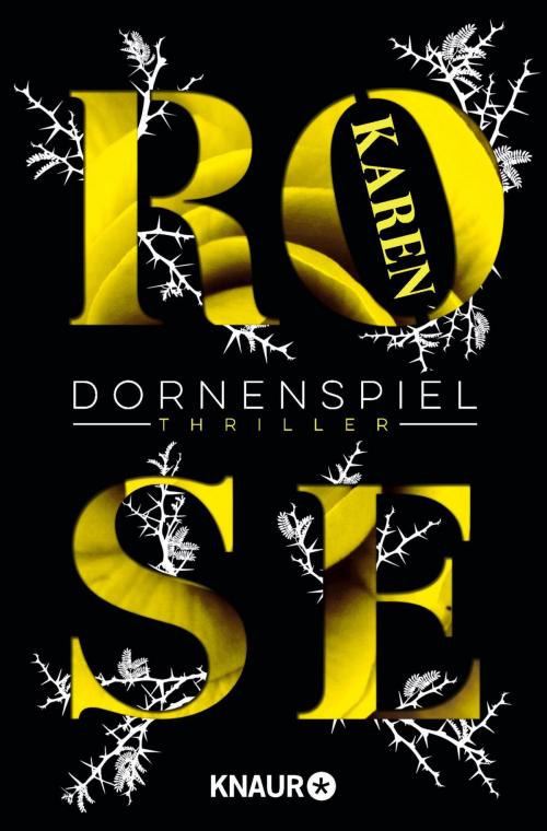 Cover of the book Dornenspiel by Karen Rose, Knaur eBook