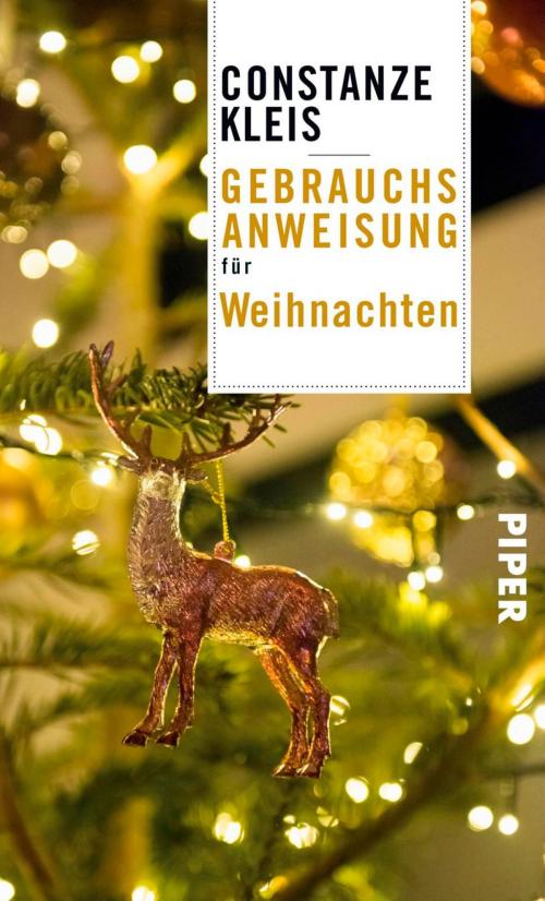 Cover of the book Gebrauchsanweisung für Weihnachten by Constanze Kleis, Piper ebooks