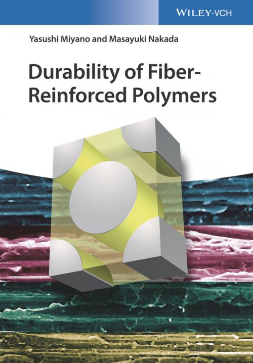 Cover of the book Durability of Fiber-Reinforced Polymers by Yasushi Miyano, Masayuki Nakada, Wiley