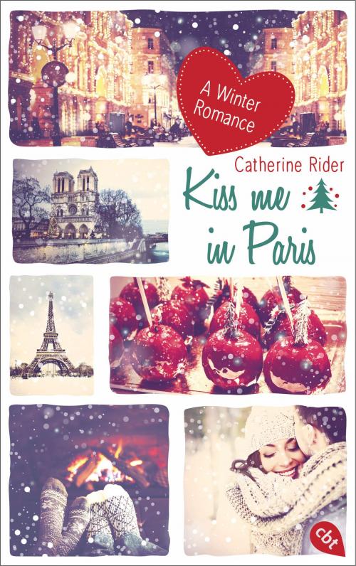 Cover of the book Kiss me in Paris by Catherine Rider, cbj