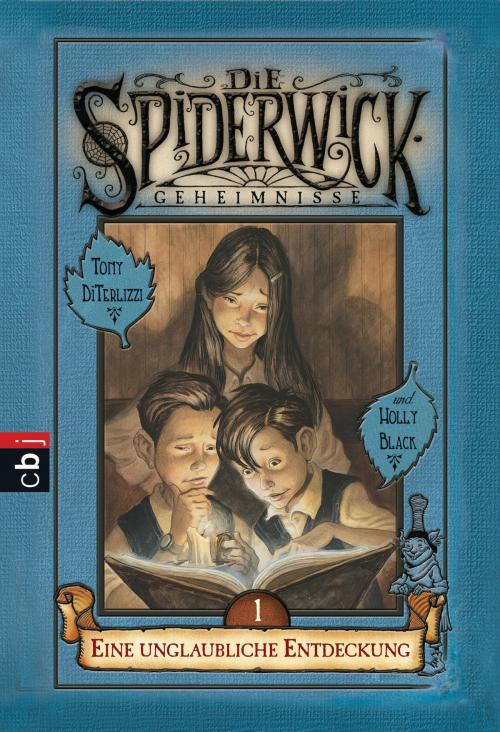 Cover of the book Die Spiderwick Geheimnisse - Eine unglaubliche Entdeckung by Holly Black, cbj TB
