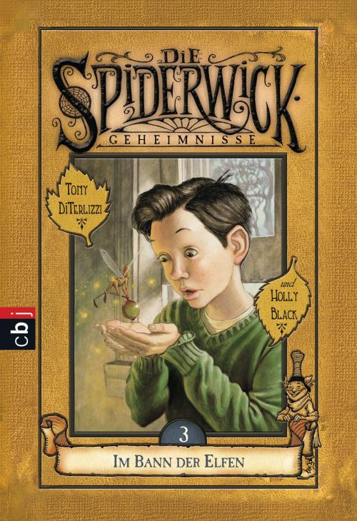 Cover of the book Die Spiderwick Geheimnisse - Im Bann der Elfen by Holly Black, cbj TB