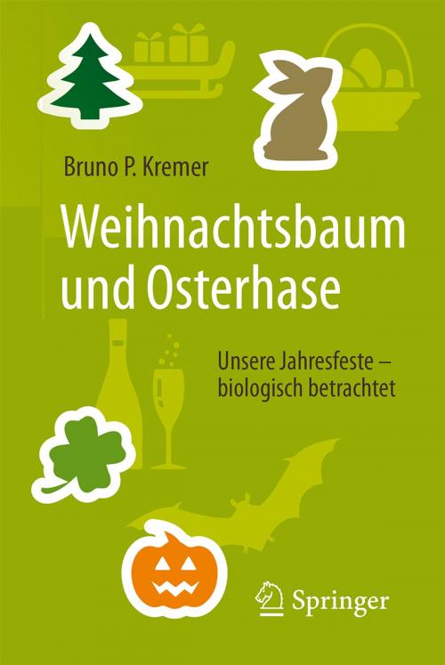 Cover of the book Weihnachtsbaum und Osterhase by Bruno P. Kremer, Springer Berlin Heidelberg