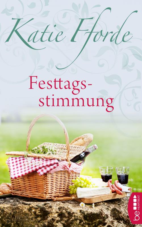 Cover of the book Festtagsstimmung by Katie Fforde, beHEARTBEAT by Bastei Entertainment