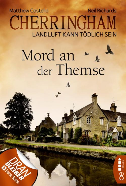 Cover of the book Cherringham - Mord an der Themse by Matthew Costello, Neil Richards, beTHRILLED by Bastei Entertainment