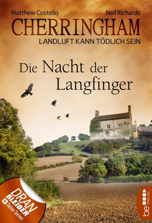 Cover of the book Cherringham - Die Nacht der Langfinger by Matthew Costello, Neil Richards, beTHRILLED by Bastei Entertainment