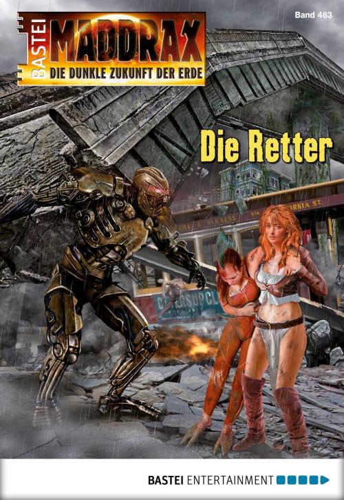 Cover of the book Maddrax - Folge 463 by Christian Schwarz, Bastei Entertainment