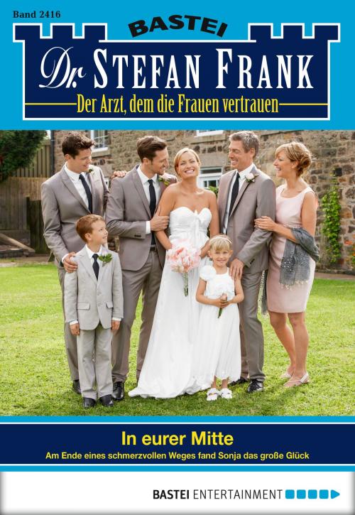Cover of the book Dr. Stefan Frank - Folge 2416 by Stefan Frank, Bastei Entertainment