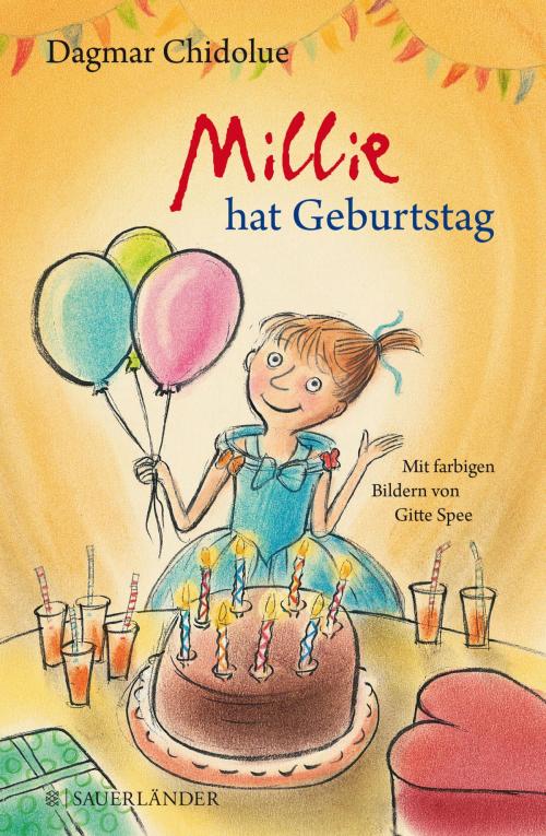 Cover of the book Millie hat Geburtstag by Dagmar Chidolue, FKJV: FISCHER Kinder- und Jugendbuch E-Books