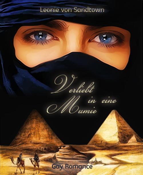 Cover of the book Verliebt in eine Mumie by Leonie von Sandtown, BookRix