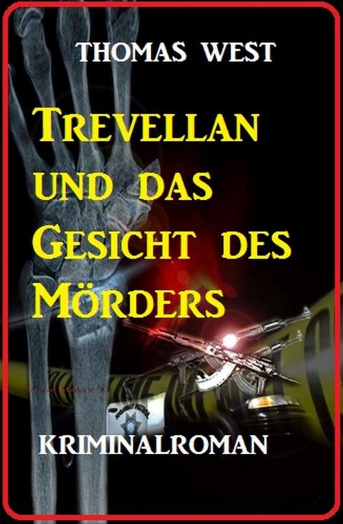 Cover of the book Trevellian und das Gesicht des Mörders by Thomas West, Uksak E-Books