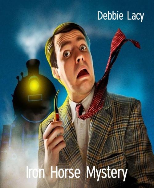 Cover of the book Iron Horse Mystery by Debbie Lacy, BookRix
