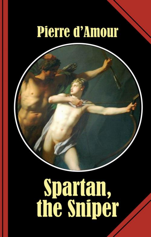 Cover of the book Spartan, the Sniper by Pierre d'Amour, BookRix