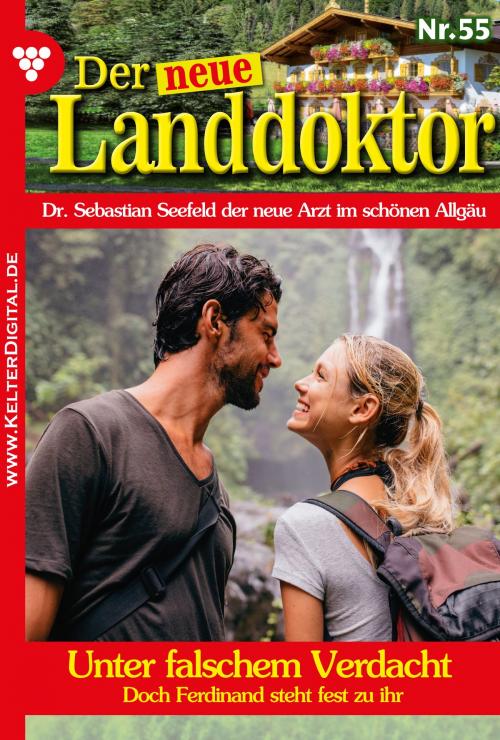 Cover of the book Der neue Landdoktor 55 – Arztroman by Tessa Hofreiter, Kelter Media