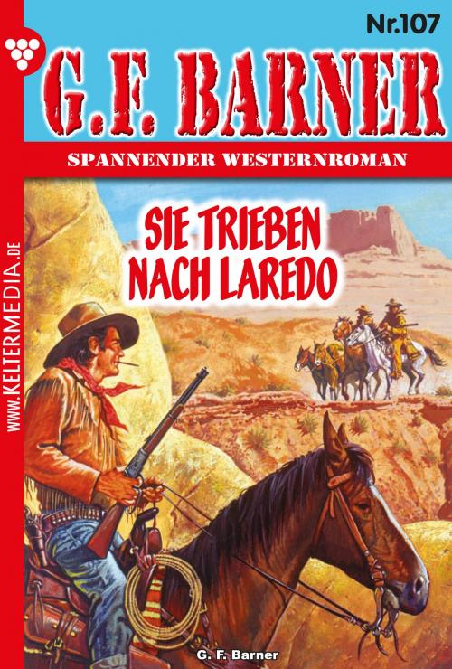 Cover of the book G.F. Barner 107 – Western by G.F. Barner, Kelter Media