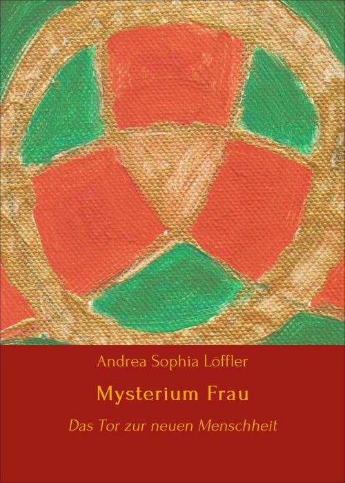 Cover of the book Mysterium Frau by Andrea Sophia Löffler, neobooks