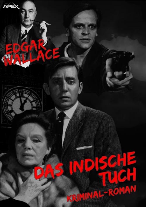 Cover of the book DAS INDISCHE TUCH by Edgar Wallace, BookRix