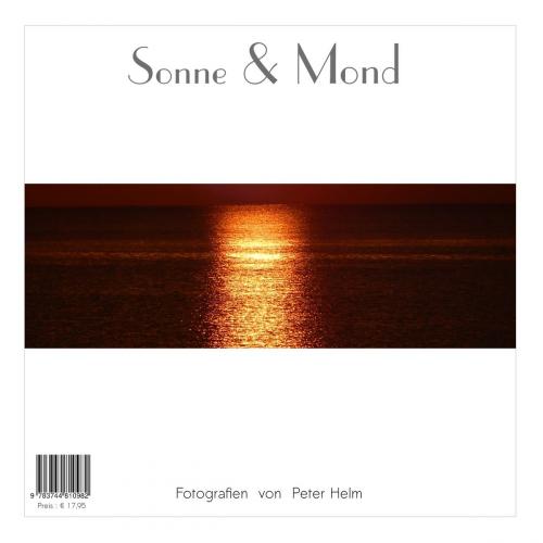 Cover of the book Sonne & Mond by Peter Helm, Books on Demand