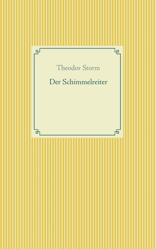 Cover of the book Der Schimmelreiter by Theodor Storm, Books on Demand