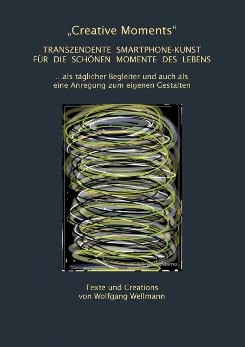 Cover of the book "Creative Moments" by Wolfgang Wellmann, Books on Demand