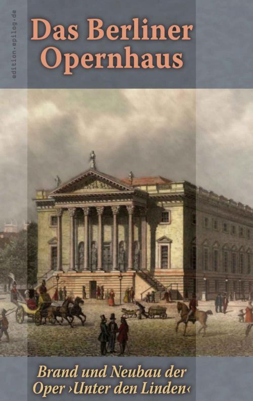 Cover of the book Das Berliner Opernhaus by , BoD E-Short
