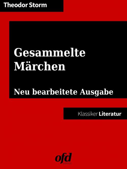 Cover of the book Gesammelte Märchen by Theodor Storm, Books on Demand