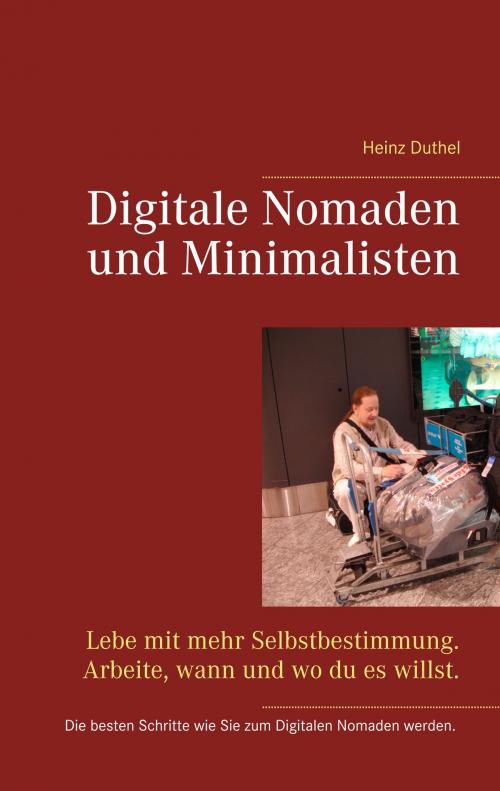 Cover of the book Digitale Nomaden und Minimalisten by Heinz Duthel, Books on Demand