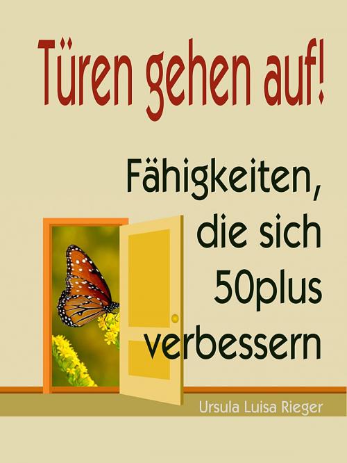 Cover of the book Türen gehen auf! by Ursula Luisa Rieger, BoD E-Short