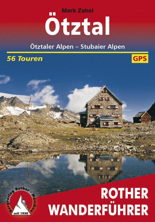 Cover of the book Ötztal by Mark Zahel, Bergverlag Rother