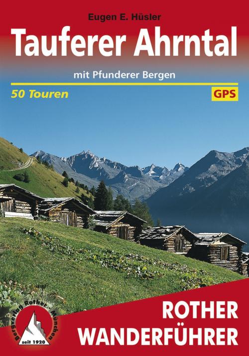 Cover of the book Tauferer Ahrntal by Eugen E. Hüsler, Bergverlag Rother